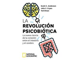 Livro La Revolución Psicobiótica. La Nueva Ciencia De La Conexión Entre El Intestino Y El Cerebro de Anderson Scott C. (Español)