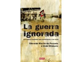 Livro La Guerra Ignorada de Eduardo Martin De Pozuelo (Espanhol)