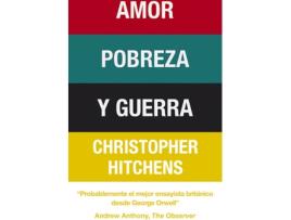 Livro Amor, Pobreza Y Guerra de Christopher Hitchens (Espanhol)