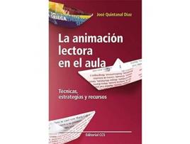 Livro La Animacion Lectora En El Aula de José Quintanal Díaz (Espanhol)  