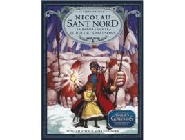 Livro Nicolau Sant Nord I La Batalla Contra El Rei Dels Malsons de William Joyce (Catalão) 