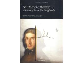 Livro Soñando Caminos de Jesús Pérez Magallón (Espanhol)