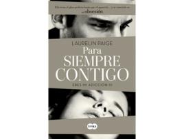 Livro Para Siempre Contigo (Eres Mi Adiccion Iii) de Laurelin Paige (Espanhol)