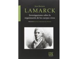 Livro Investigaciones Sobre La Organización De Los Cuerpos Vivos de Jean-Baptiste Lamarck (Español)  