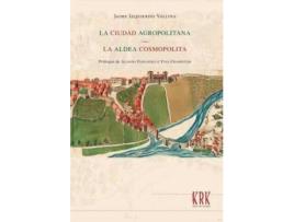 Livro Ciudad Agropolitana de Jaime Izquierdo Vallina (Espanhol)