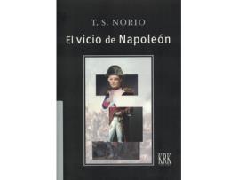 Livro El Vicio De Napoleón de T. S. Norio (Espanhol) 