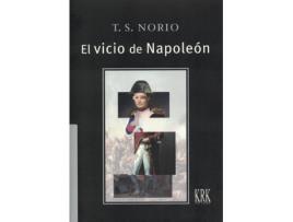 Livro El Vicio De Napoleón de T. S. Norio (Espanhol)