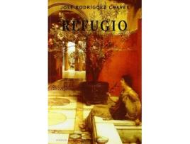 Livro Refugio de Jose Rodriguez Chaves (Espanhol)