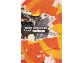 Livro Sera Mañana de Federico Guzman Rubio (Espanhol)