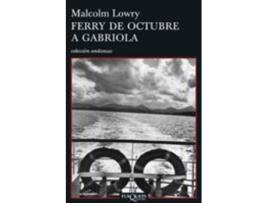 Livro Ferry De Octubre A Gabriola de Malcolm Lowry (Espanhol)
