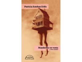 Livro Manderley En Venta Y Otros Cuentos de Patricia Esteban Erles (Español)