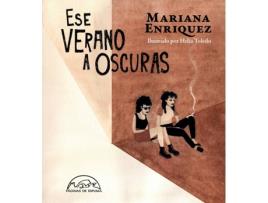 Livro Ese Verano A Oscuras de Mariana Enriquez (Espanhol)