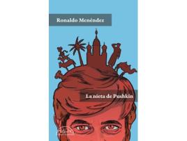 Livro La Nieta De Pushkin de Ronaldo Menéndez (Español)