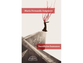 Livro Sacrificios Humanos de Ampuero, María Fernanda (Espanhol)
