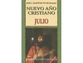 Livro Nuevo Año Cristiano.Julio de José Antonio (Dir.) Martínez Puche (Espanhol)