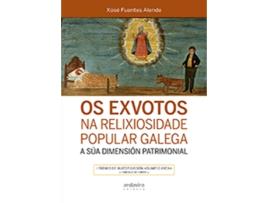 Livro Os Exvotos Na Relixiosidade Popular Galega de Xose Fuentes (Galego)