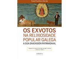 Livro Os Exvotos Na Relixiosidade Popular Galega de Xose Fuentes (Galego)