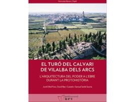 Livro El Turó Del Calvari De Vilalba Dels Arcs (Terra Alta, Tarrag de Sardà Seuma Samuel (Espanhol)