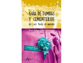 Livro Guías De Tumbas Y Cementerios De Casi Todo El Mundo de Teresa Artigas (Espanhol)