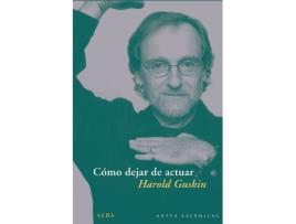 Livro Cómo Dejar De Actuar de Harold Guskin (Espanhol)