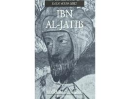 Livro Ibn Al-Jatib de Emilio Molina López (Espanhol)