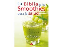 Livro La Biblia De Los Smoothies Para La Salud de Pat Crocker (Espanhol)