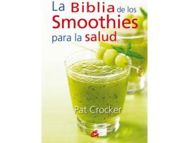 Livro La Biblia De Los Smoothies Para La Salud de Pat Crocker (Espanhol)