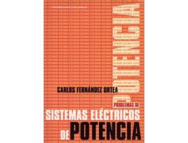 Livro Problemas De Sistemas Electricos De Potencia de Carlos Fernandez Ortea (Espanhol)