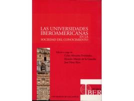 Livro Universidades Iberoamericanas En La Sociedad Del Conocimiento, Las de Celso Jesús Almuiña Fernández (Espanhol)   