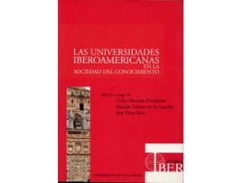 Livro Universidades Iberoamericanas En La Sociedad Del Conocimiento, Las de Celso Jesús Almuiña Fernández (Espanhol)