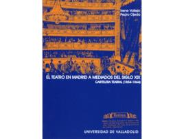 Livro Teatro En Madrid A Mediados Del S.Xix, El. Cartelera Teatral de Irene Vallejo Gonzalez (Espanhol)
