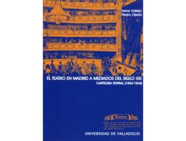 Livro Teatro En Madrid A Mediados Del S.Xix, El. Cartelera Teatral de Irene Vallejo Gonzalez (Espanhol)