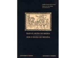 Livro Bajo El Signo De Medea / Sob O Signo De Medéia de Emilio Suarez De La Torre (Espanhol)