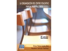 Livro La Organización Del Centro Educativo de Rosa María Carda Ros (Espanhol)