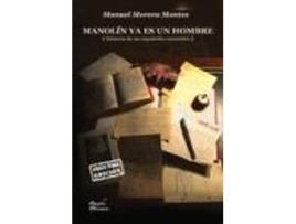 Livro Manolín Ya Es Un Hombre de Manuel Morera Montes (Espanhol)