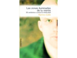 Livro Las Zonas Iluminadas De Tu Mente de Ramiro A. Calle (Espanhol)