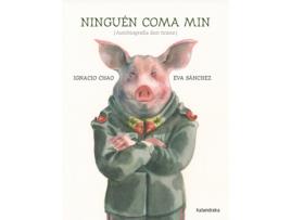 Livro Ninguén Coma Min de Ignacio Chao (Galego)