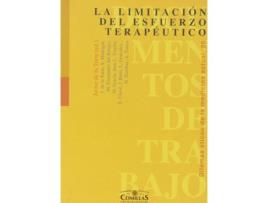 Livro La Limitación Del Esfuerzo Terapeutico de Javier De La Torre Diaz (Espanhol)