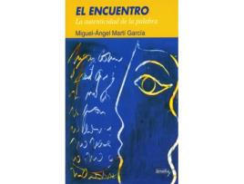 Livro El Encuentro de Miguel-Ángel Martí García (Espanhol)