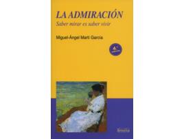 Livro La Admiración de Miguel Ángel Martí García (Espanhol)