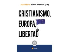 Livro Cristianismo Europa Y Libertad de Jose Maria Barrio Maestre (Espanhol)