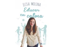 Livro Educar En Calma de Elisa Molina (Espanhol)