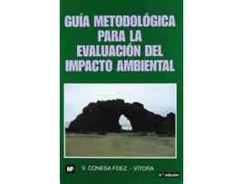 Livro Guia Metodologica Evaluacion Del Impacto Ambiental de Vicente Conesa Fernandez-Vitoria (Español)