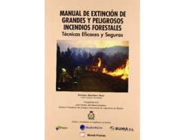 Livro Manual Extinción De Grandes Y Peligrosos Incendios Forestales de Enrique Martínez Ruíz (Español)