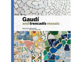 Livro Gaudí & Trencadís Mosaic de Vários Autores (Catalão)