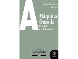 Livro A Máquina Ousada de Manuel Castelao Mexuto (Galego) 