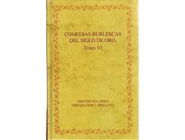 Livro Comedias Burlescas Del Siglo Oro de Ignacio Arellano (Espanhol)