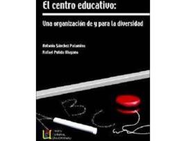 Livro El Centro Educativo de Antonio Sánchez Palomino (Espanhol)