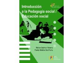Livro Introducción A La Pedagogía Social-Educación Social de Matías Bedmar Moreno (Espanhol)