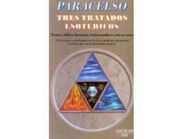 Livro Tres Tratados Esotericos de Paracelso (Espanhol)